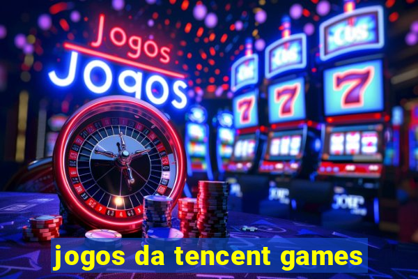 jogos da tencent games